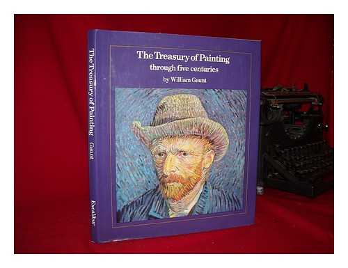 GAUNT, WILLIAM (1900-1980) - The Treasury of Painting through Five Centuries