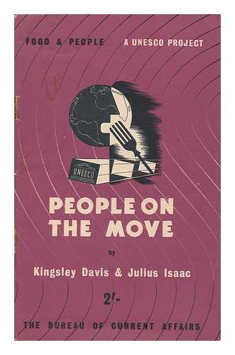 DAVIS, KINGSLEY (1908-1997). ISAAC, JULIUS - People on the Move