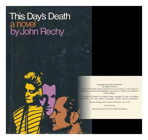 RECHY, JOHN - This Day's Death, a Novel