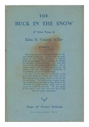 MILLAY, EDNA ST. VINCENT (1892-1950) - The Buck in the Snow, & Other Poems