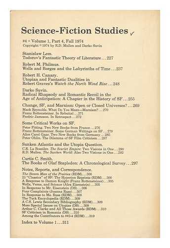 MULLEN, R. D. (ED. ). DARKO SUVIN (ED. ). STANISLAW LEM. ROBERT H. CANARY [ET AL] - Science-Fiction Studies; Volume 1 Part 4, Fall 1974