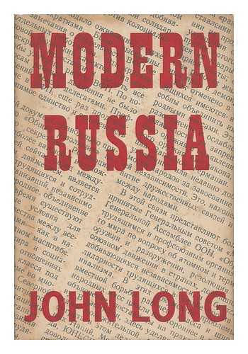 LONG, JOHN (1917-) - Modern Russia : an Introduction