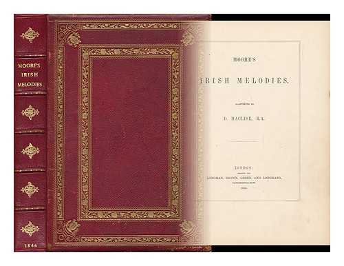 MOORE, THOMAS (1779-1852). MACLISE, DANIEL (1806-1870) , ILLUS. - Moore's Irish Melodies / Thomas Moore ; Illustrated by Daniel MacLise. [ Irish Melodies ]