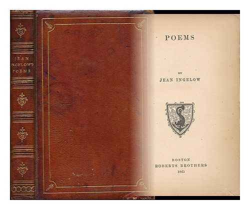 INGELOW, JEAN (1820-1897) - Poems