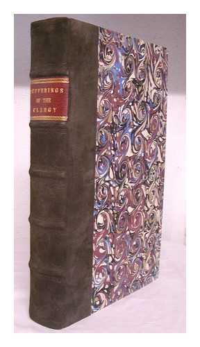 WALKER, JOHN (1674?-1747) - An Attempt Towards Recovering an Account of the Numbers and Sufferings of the Clergy of the Church of England : Heads of Colleges, Fellows, Scholars, & C. Who Were Sequester'd, Harrass'd, &c. in the Late Times of the Grand Rebellion.... . ...occasion'd by the Ninth Chapter (Now the Second Volume) of Dr. Calamy's Abridgment of the Life of Mr. Baxter. Together with an Examination of That Chapter. by John Walker, M. A. Rector of St. Mary's the More in Exeter