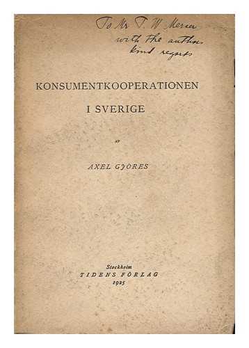 GJORES, AXEL (1889-) - Konsumentkooperationen I Sverige