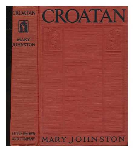 JOHNSTON, MARY (1870-1936) - Croatan