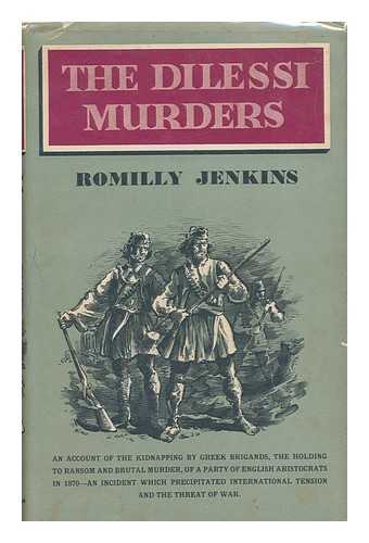 JENKINS, ROMILLY JAMES HEALD - The Dilessi Murders