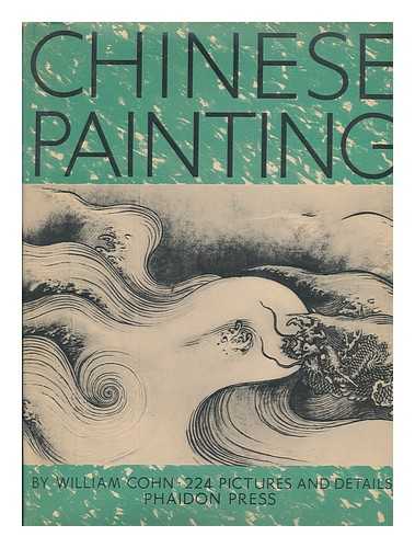COHN, WILLIAM (1880-1961) - Chinese Painting