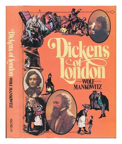 MANKOWITZ, WOLF - Dickens of London / Wolf Mankowitz