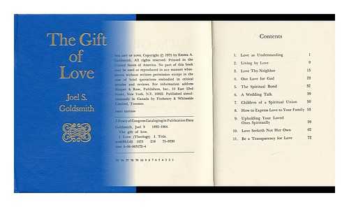 GOLDSMITH, JOEL S. (1892-1964). LORRAINE SINKLER (ED. ) - The Gift of Love / Joel S. Goldsmith ; Edited by Lorraine Sinkler