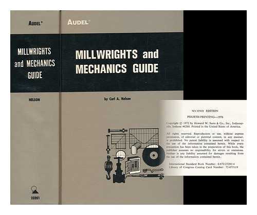 NELSON, CARL A. - Millwrights and Mechanics Guide