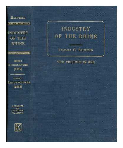 BANFIELD, THOMAS CHARLES - Industry of the Rhine. Series I: Agriculture. Series II: Manufactures