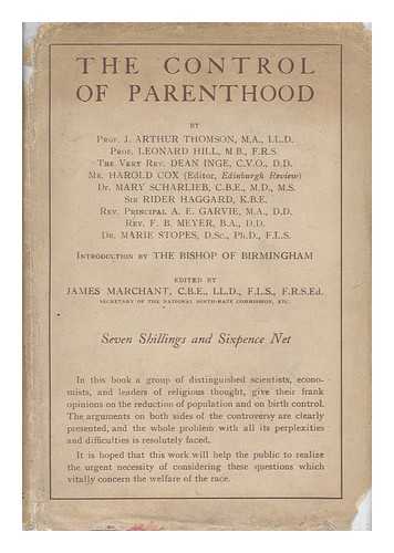 THOMSON, JOHN ARTHUR (1861-1933). MARCHANT, JAMES (1867-1956) - The Control of Parenthood