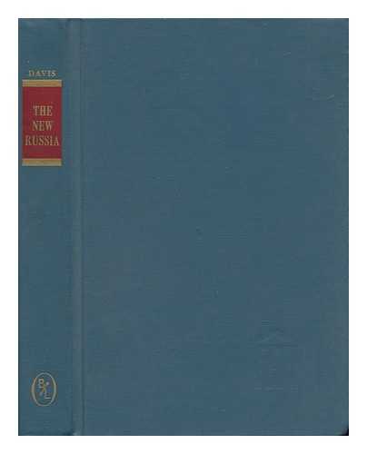 DAVIS, JEROME ( ED. ) - The New Russia between the First and Second Five Year Plans. with an Introd. by Edward M. House