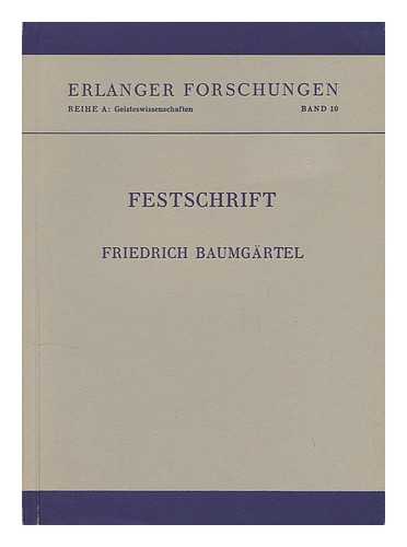 HERRMANN, JOHANNES - Festschrift Friedrich Baumgartel Zum 70. Geburtstag, 14. January 1958