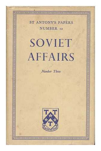 FOOTMAN, DAVID (ED. ) - Soviet Affairs. No. 3 / Edited by David Footman