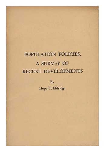 Eldridge, Hope T. (Hope Tisdale) - Population Policies: a Survey of Recent Developments
