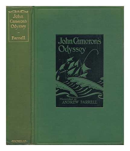 CAMERON, JOHN (1850-1925) - John Cameron's Odyssey / Transcribed by Andrew Farrell ; Drawings by Charles Kuhn