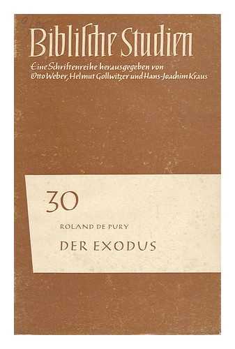 PURY, ROLAND DE - Der Exodus