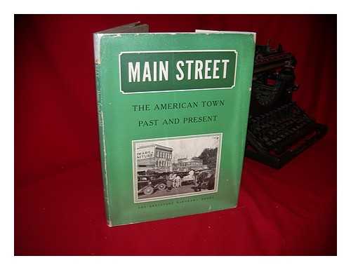 FAIRCHILD, HENRY PRATT (1880-1956) - Main Street; the American Town, Past and Present, by Henry Pratt Fairchild
