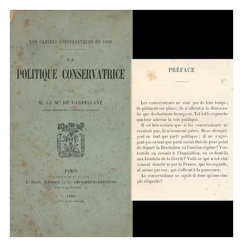 CASTELLANE (MARIE-EUGèNE-PHILIPPE-ANTOINE-BONIFACE) , MARQUIS DE (1844-1917) - La Politique Conservatrice : Les Cahiers Conservateurs En 1889