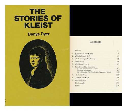 DYER, DENYS - The Stories of Kleist : a Critical Study / Denys Dyer