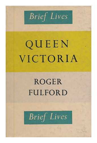 Fulford, Roger - Queen Victoria