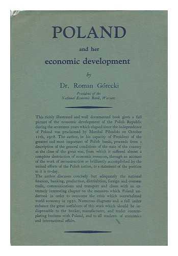 GORECKI, ROMAN (1889-1946) - Poland and Her Economic Development