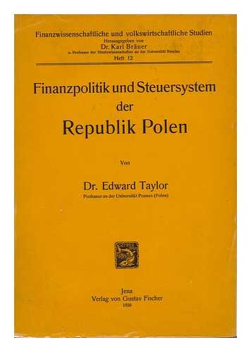 TAYLOR, EDWARD - Finanzpolitik Und Steuersystem Der Republik Polen