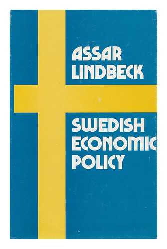 LINDBECK, ASSAR - Swedish Economic Policy
