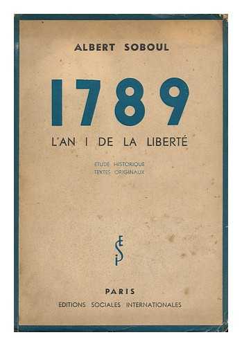 SOBOUL, ALBERT - 1789 - L'an i de la liberte