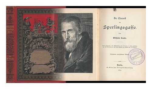 RAABE, WILHELM KARL (1831-1910) - Die Chronik Der Sperlingsgasse