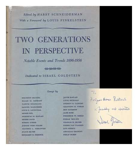 SCHNEIDERMAN, HARRY (ED. ) - Two Generations in Perspective: Notable Events and Trends, 1896-1956. with a Foreword by Louis Finkelstein