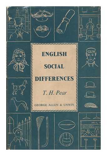 PEAR, TOM HATHERLEY - English Social Differences