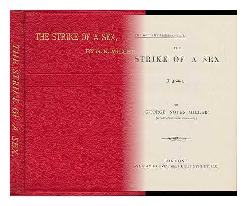 MILLER, GEORGE NOYES (1845-1904) - The Strike of a Sex