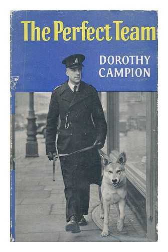 CAMPION, DOROTHY - The Perfect Team