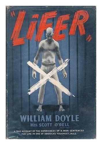 DOYLE, WILLIAM. SCOTT O'DELL - Lifer