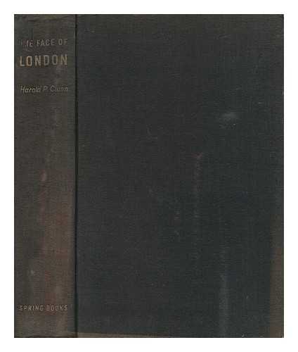 CLUNN, HAROLD P. (HAROLD PHILIP) - The Face of London