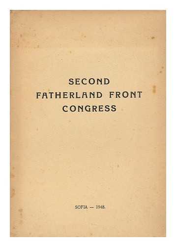 Otechestven Front (2. Kongres : 1948 : Sofia) - Second Fatherland Front Congress