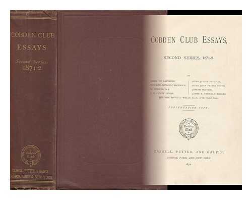 DE LAVELEYE, EMILE ET ALI. - Cobden Club Essays, Second Series 1871-2