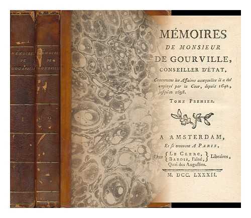 GOURVILLE, JEAN HERAULT DE (1625-1703) - Memoires De Monsieur De Gourville Concernant Les Affaires Auxquelles IL a Ete Employe Par La Cour, Depuis 1642, Jusquen 1698 - [Complete in 2 Volumes]