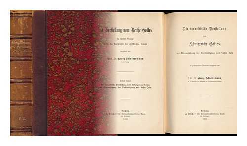 SCHNEDERMANN, GEORG HERMANN (1852-1917) - Die Israelitische Vorstellung Knigreiche Gottes Als Voraussetzung Der Verkndigung Und Lehre Jesu... / Von Lic. Dr. Georg Schnedermann