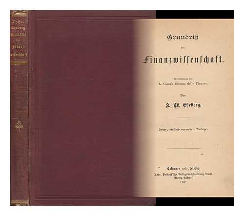 Eheberg, Karl Theodor Von - Grundriss Der Finanzwissenschaft / Von K. Th. Eheberg