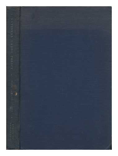 METZ, HAROLD W. (HAROLD WILLIAM). MEYER JACOBSTEIN - A National Labor Policy, by Harold W. Metz and Meyer Jacobstein