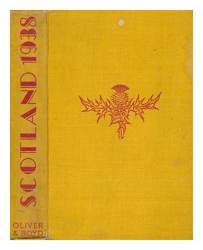 Allan, John Robertson (Ed. ) - Scotland--1938 : Twenty-Five Impressions / Edited by J. R. Allan