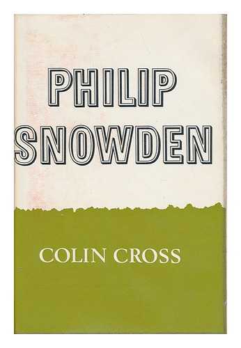CROSS, COLIN - Philip Snowden