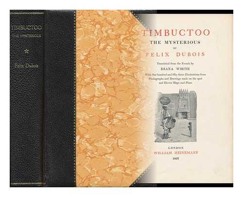 DUBOIS, FELIX - Timbuctoo The Mysterious