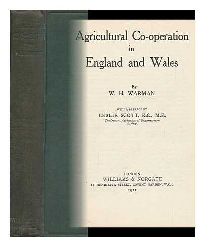 WARMAN, WILLIAM HOWARD - Agricultural Co-Operation in England and Wales