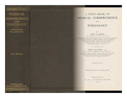 GLAISTER, JOHN (1892-1971) - A Text-Book of Medical Jurisprudence and Toxicology
